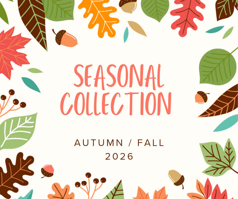 SEASONAL Fall Collection